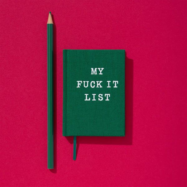 My Fuck It List Mini Notebook