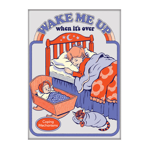 Wake Me Up Magnet