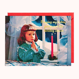 Praying For My Haters Greeting Card
