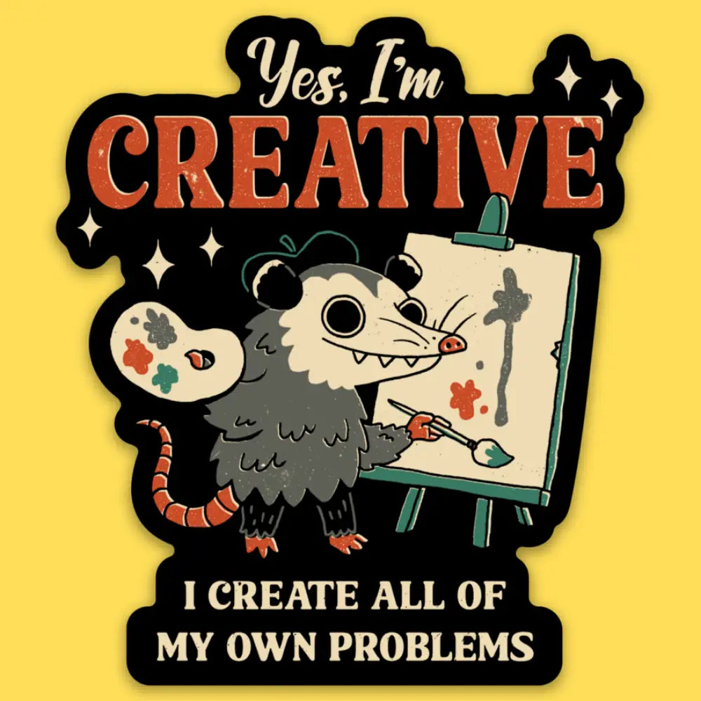 Yes, I'm Creative Sticker