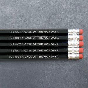 Case of the Mondays Pencil