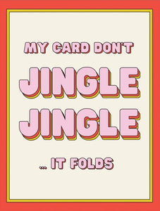 Jingle Jingle Greeting Card