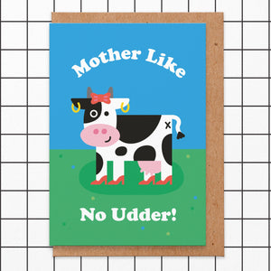 Mother Like No Udder Greeting Card