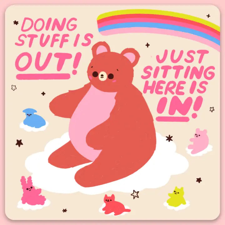 Doing Stuff Is Out Sticker