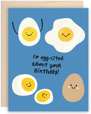 So Egg-Cited Birthday Greeting Card