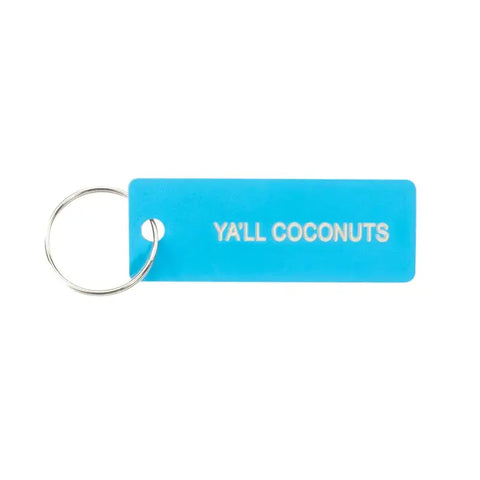 Ya'll Coconuts Keychain