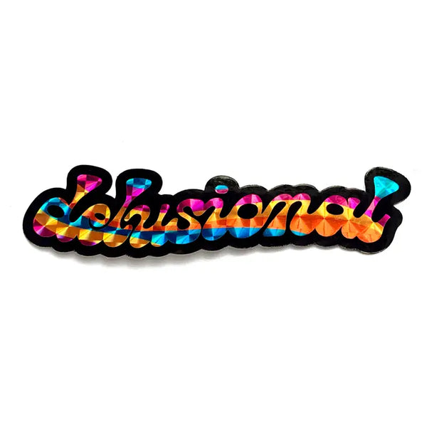 Delusional Prismatic Sticker