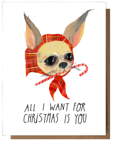 All I Want For Christmas Greeting Card