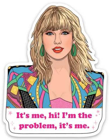 Taylor It's Me, Hi Sticker
