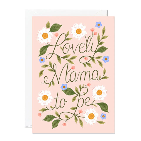 Lovely Mama To Be Greeting Card