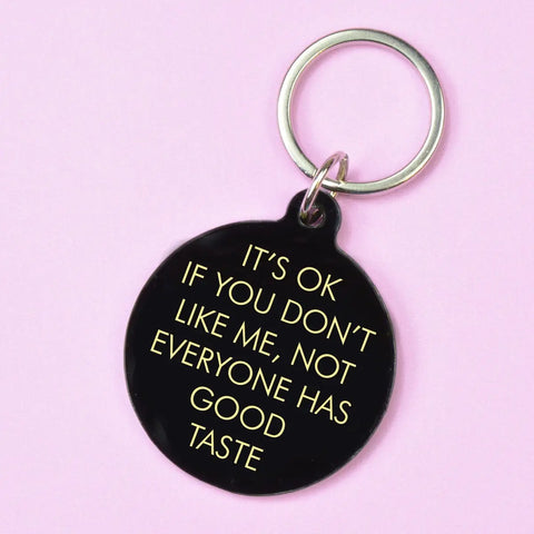 If You Don't Like Me Keytag
