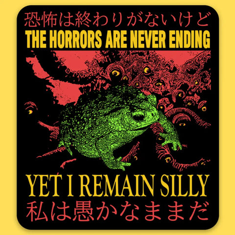 The Horrors Are Never Ending Sticker
