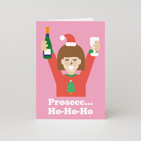 Prosecc Ho Ho Ho Greeting Card