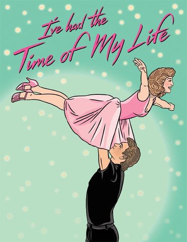 Time of My Life - The Found Greeting Card - Ottawa, Canada