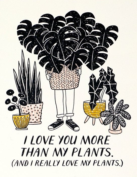 Love You More Than Plants Greeting Card