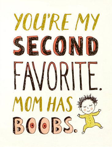 Mom Has Boobs Greeting Card