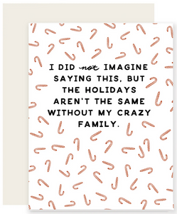 Crazy Family Holidays Greeting Card