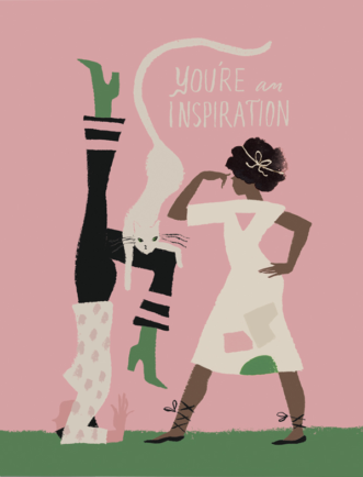 You're An Inspiration Greeting Card