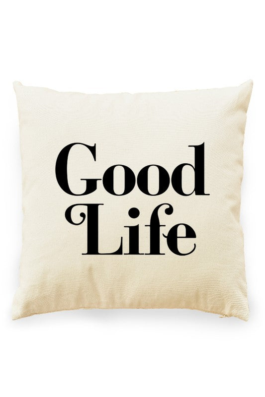 Good Life Pillow Cover Natural