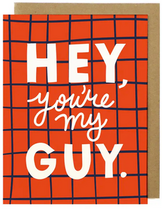You're My Guy Greeting Card