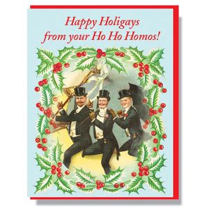 Ho Ho Homos Greeting Card