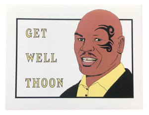 Mike Tyson Get Well Soon Greeting Card