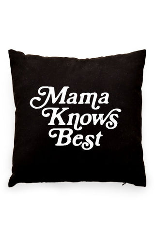 Mama Knows Best Pillow Cover Black