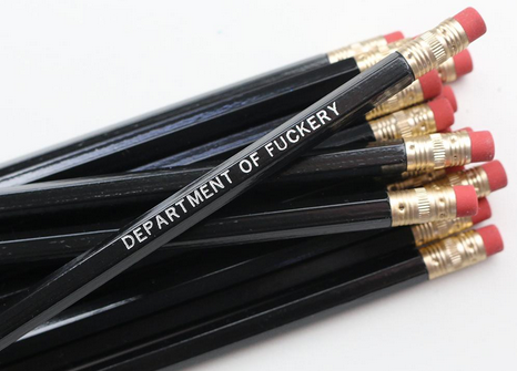 Department of Fuckery Pencil