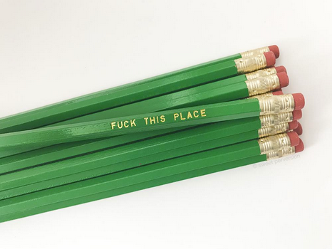 Fuck This Place Pencil