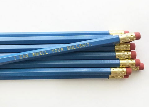 Smell Your Bullshit Pencil