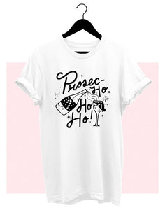 Prosec-Ho-Ho-Ho T-Shirt White