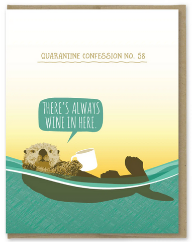 Quarantine Otter Confession Greeting Card