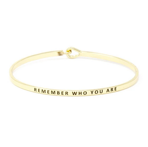 Remember Who You Are Bracelet