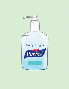 Everything  Is Purhell Greeting Card
