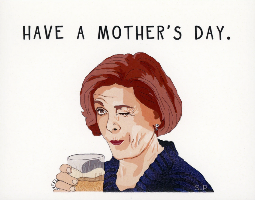 Have A Mother's Day Greeting Card