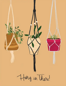 Hang In There Planters Greeting Card