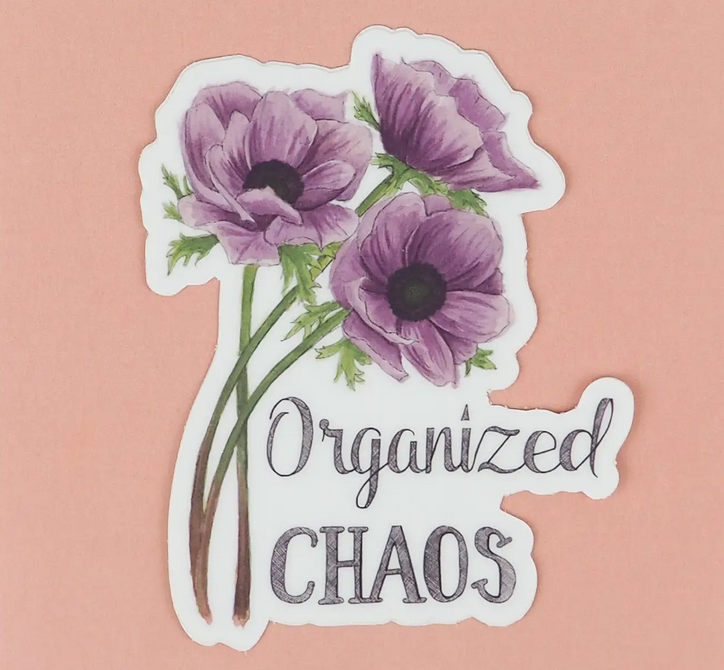 Organized Chaos Sticker