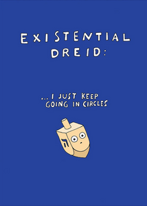 Existential Dreid Greeting Card