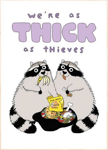 Thick As Thieves Greeting Card