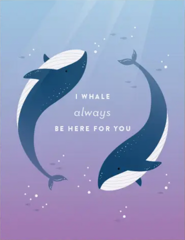 Whale Always Greeting Card