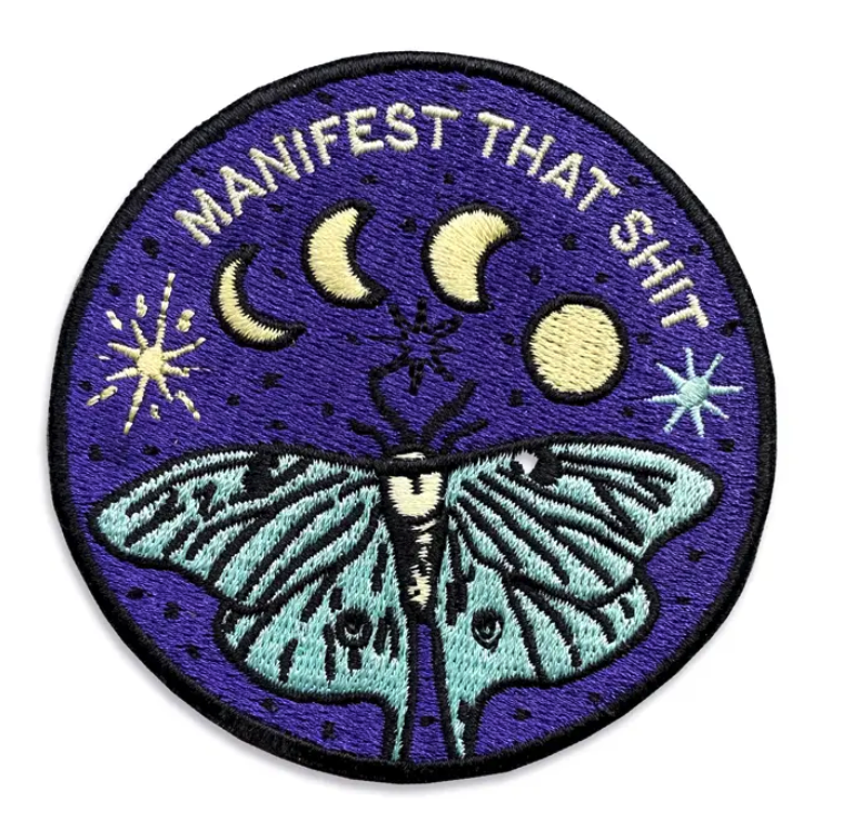 Manifest That Shit Patch