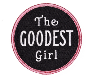 The Goodest Girl Patch