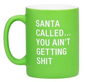 Santa Called Mug