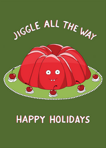 Jiggle All The Way Greeting Card