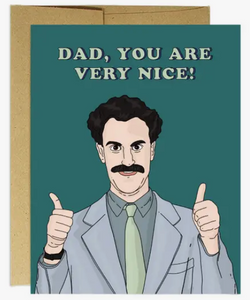 Borat Very Nice Dad Greeting Card