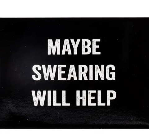 Maybe Swearing Magnet