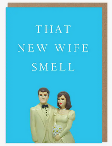 New Wife Smell Greeting Card