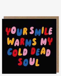 Your Smile Greeting Card