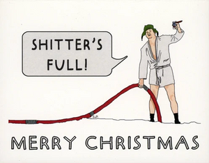 Shitters Full Greeting Card