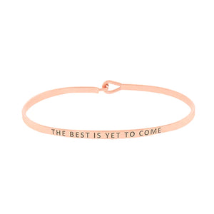 The Best Is Yet To Come Bracelet